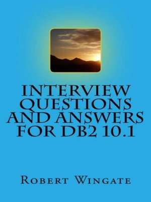 cover image of Interview Questions and Answers for DB2 10.1